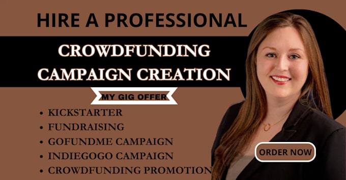 Gig Preview - Do crowdfunding campaign creation on kickstarter campaign indiegogo gofundme