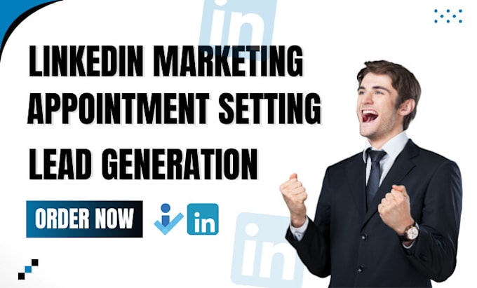 Gig Preview - Do linkedin marketing, appointment setting and target lead generation