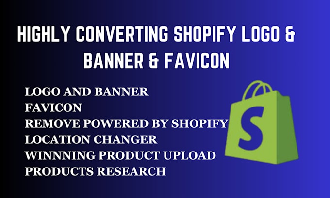 Gig Preview - Upload top winning products ,design a professional logo and banner  for shopify