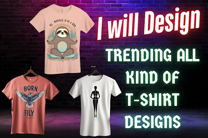 Gig Preview - Do stylish t shirt designs with your idea