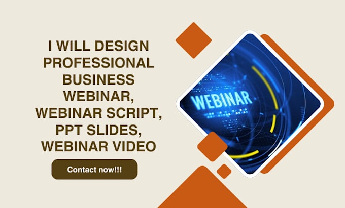 Gig Preview - Design professional business webinar, webinar script, PPT slides, webinar video