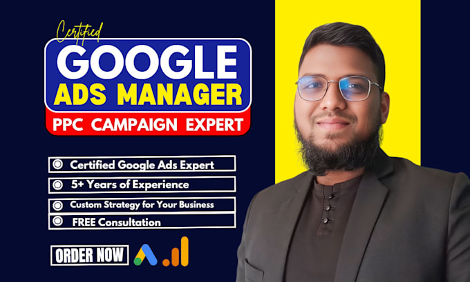 Gig Preview - Be your google ads adwords PPC campaign manager