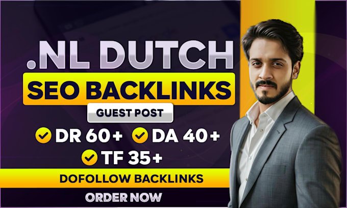 Gig Preview - Do dofollow dutch guest post nl seo backlinks on own high dr da tf websites