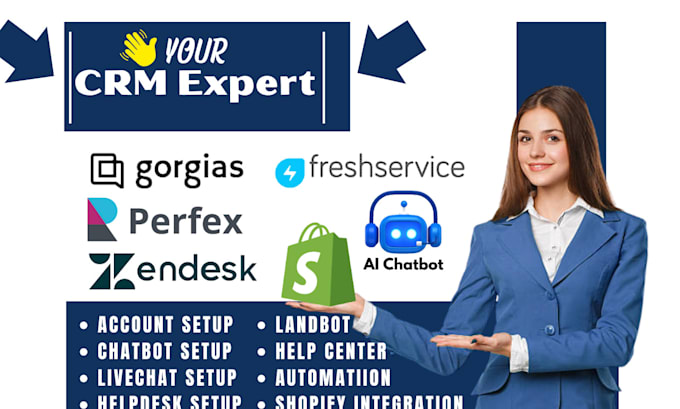 Gig Preview - Setup gorgias zendesk freshservice shopify perfex crm integration ai agent setup