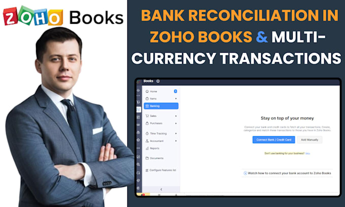 Gig Preview - Do zoho books bank reconciliation and multi currency transactions