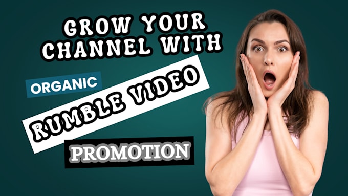 Gig Preview - Do rumble video promotion, rumble views, rumble followers