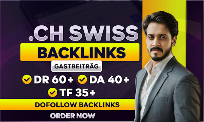 Gig Preview - Do high tf da dr swiss ch contextual dofollow backlinks on own switzerland sites