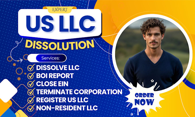 Bestseller - dissolve US llc, amend llc, close ein, boi report, llc registration