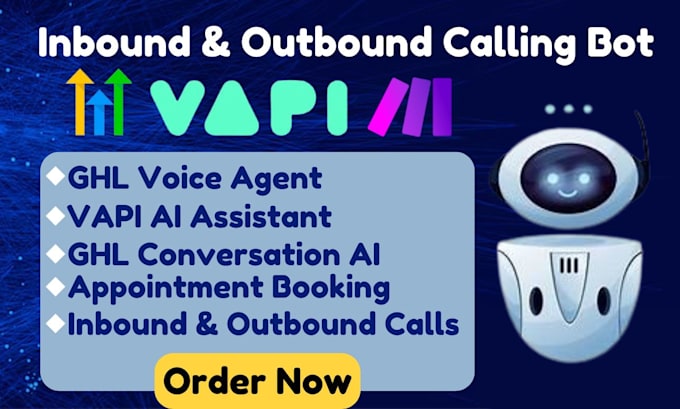 Gig Preview - Setup vapi ai ghl calling agent, inbound calls, gohighlevel chatbot make com ivr