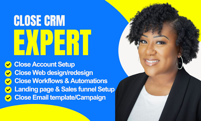 Gig Preview - Setup close crm, close sales funnel, and landing page