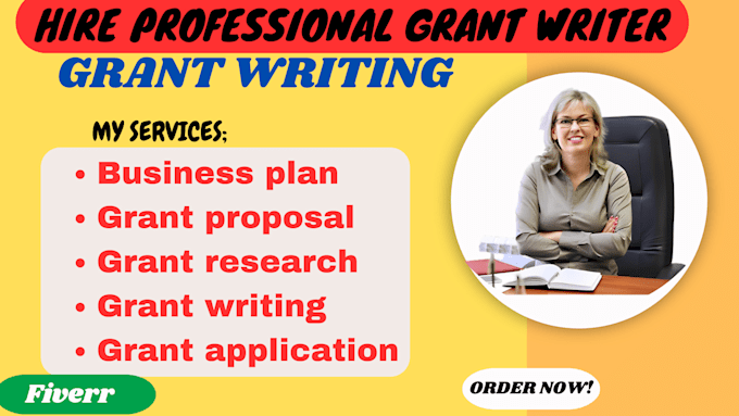 Gig Preview - Grant writing and submission, proposal, research, application, business plan