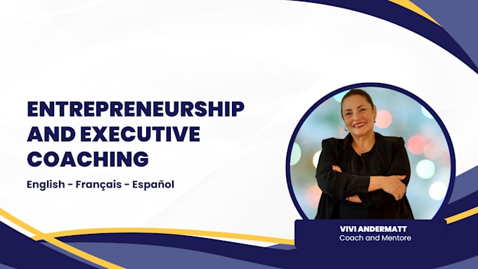 Gig Preview - Entrepreneurship and executive coaching