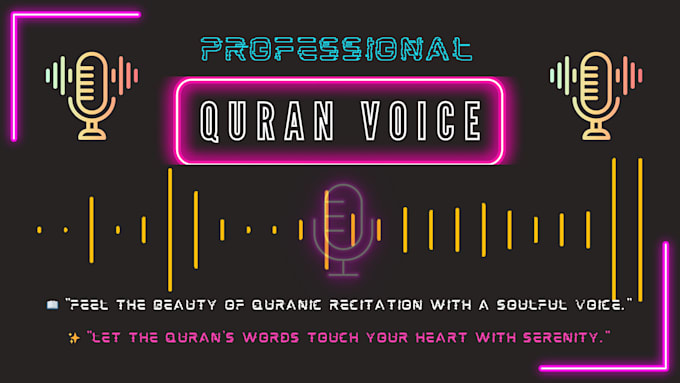 Gig Preview - Create a soulful quranic recitation voiceover for you