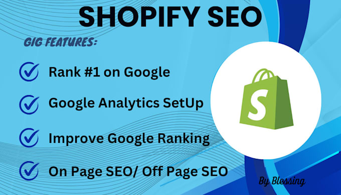 Gig Preview - Optimize a super ranking SEO for your shopify store to boost your organic sales