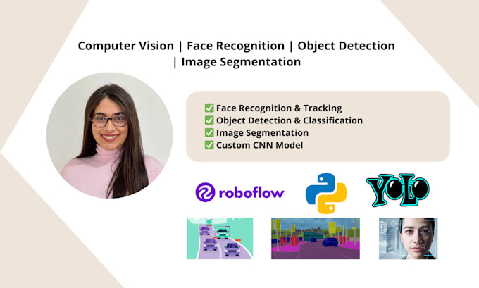 Gig Preview - Do computer vision, face recognition, object detection, and image segmentation