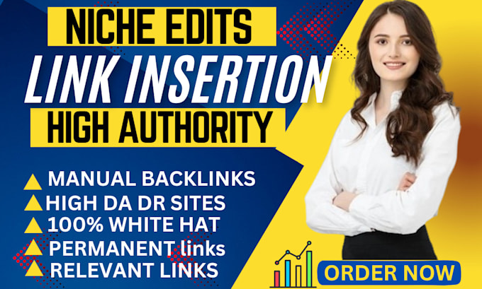 Gig Preview - Do niche edits and link insertions on high authority da sites