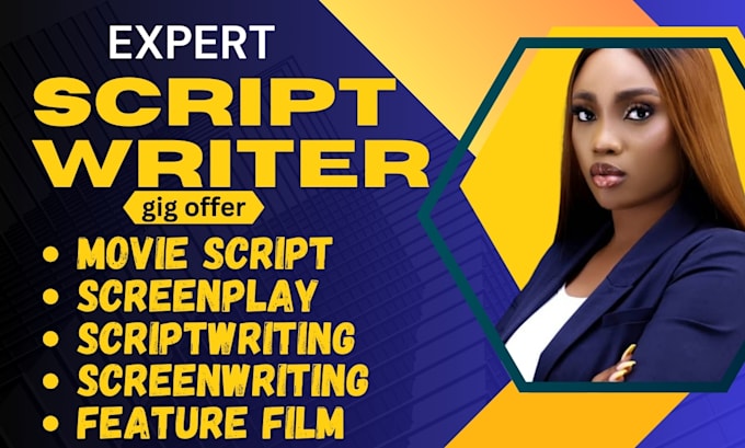 Gig Preview - Do movie scriptwriting, screenwriting, screenplay, scriptwriting, movie script