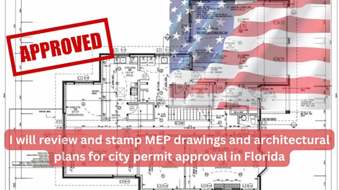 Gig Preview - Review and stamp mep drawings and architectural plans for city permit in florida