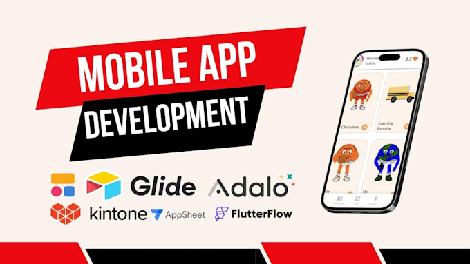 Bestseller - develop mobile app, flutterflow, adalo, airtable softr, glide, appsheet, kintone