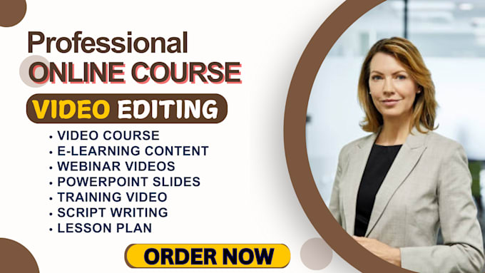 Gig Preview - Do video editing, online course, webinar, ppt slides, lesson plan, video courses