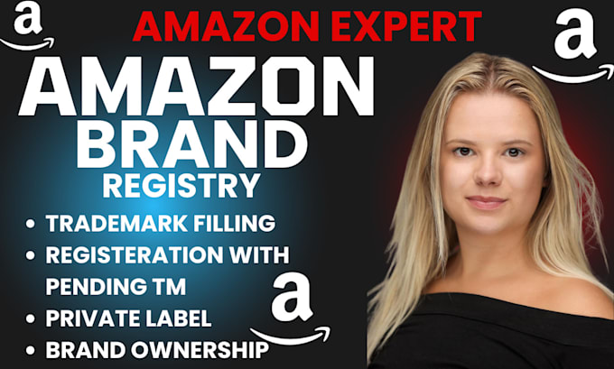 Gig Preview - Assist with amazon brand registry enrollment and trademark filing upsto