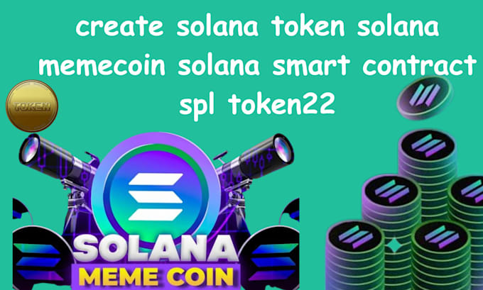 Gig Preview - Create solana token solana smart contract spl token solana memecoin