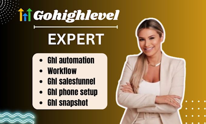 Gig Preview - Do gohighlevel workflow ghl snapshots sales funnel saas ghl webinar