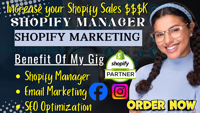 Gig Preview - Be your shopify manager, increase shopify sales, shopify marketing sales