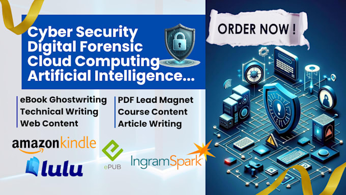 Gig Preview - Ghostwrite technology, cyber security, cloud computing, digital forensics ebook