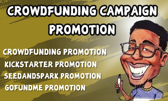 Bestseller - do crowdfunding campaign promotion for kickstarter seedandspark gofundme