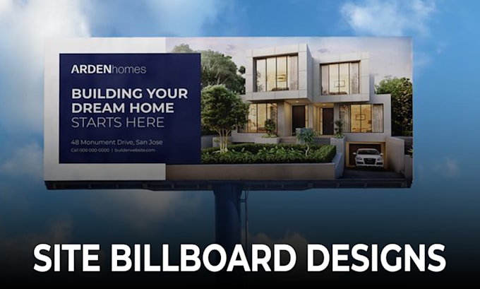 Gig Preview - Design site billboards, hoarding designs, custom billboards for you  business