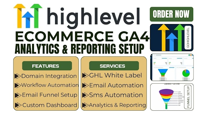 Gig Preview - Setup gohighlevel analytic reporting ga4 ecommerce tracking ghl marketing expert