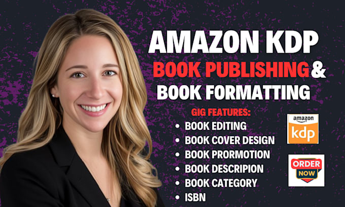 Gig Preview - Do amazon kdp book publishing, and do book formatting for amazon KDP