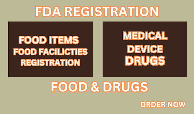 Gig Preview - Fda registration compliance for food, drugs,  medical devices