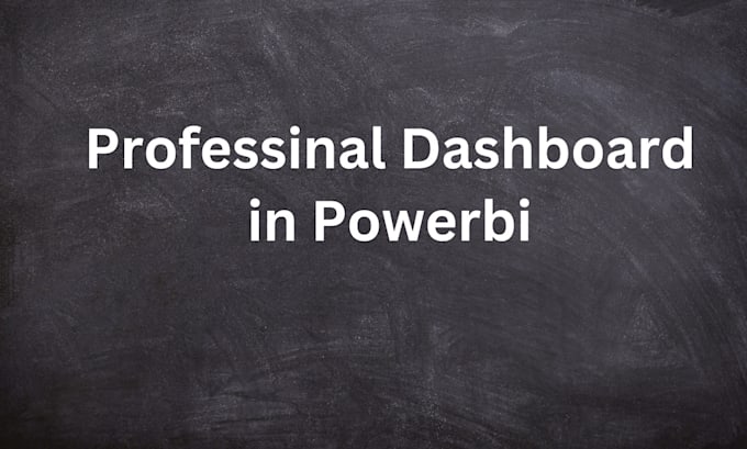 Gig Preview - Build professional dashboard in power bi tableau