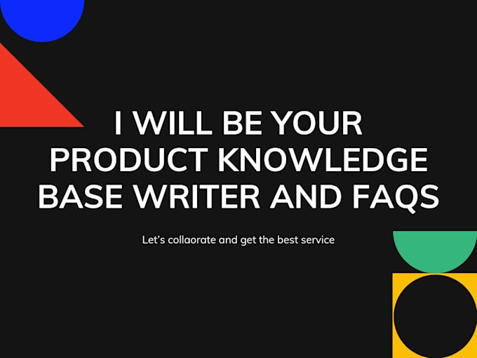 Bestseller - be your product knowledge base writer and faqs