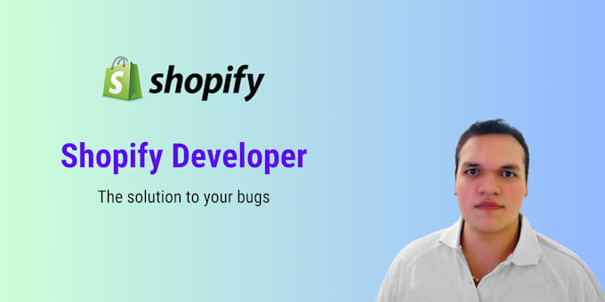 Gig Preview - Fix bugs on shopify as a professional shopify developer