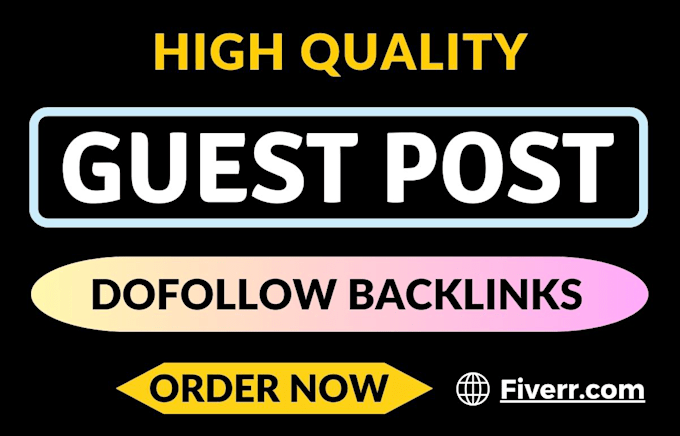 Gig Preview - Provide dofollow guest post service and SEO guest post backlinks