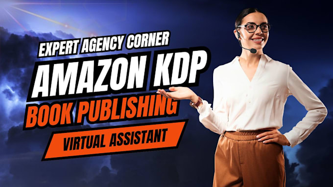 Gig Preview - Be your amazon KDP virtual assistant kindle and self publishing book formatting