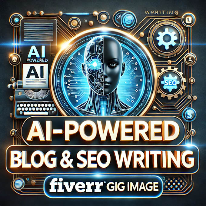 Gig Preview - Create ai powered blog posts ad copy and SEO content