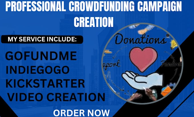 Gig Preview - Successful crowdfunding campaign marketing and promotion for gofundme indiegogo