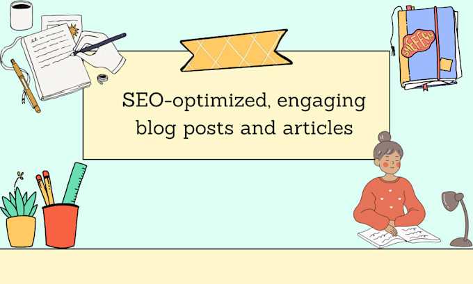 Gig Preview - Craft SEO optimized, compelling blog posts and articles