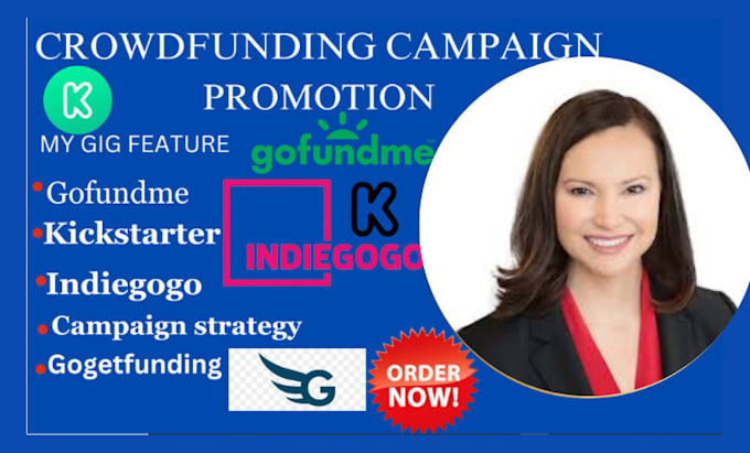 Gig Preview - Promote crowdfunding campaign ads,marketing on go fund me kickstater fundraising