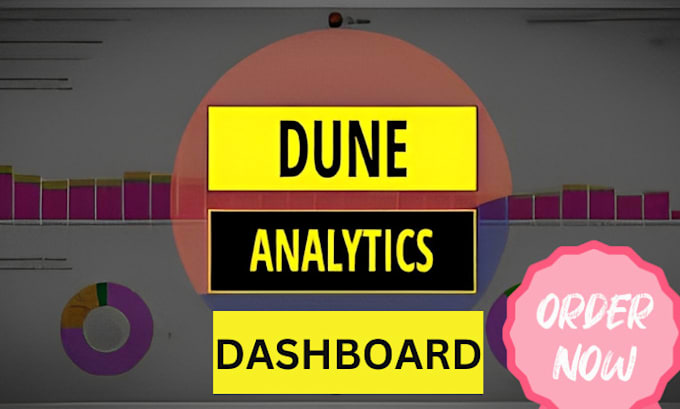 Gig Preview - Create dune analytic dashboard for you