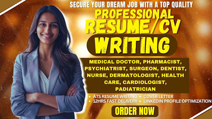 Bestseller - write medical doctor, nurse, dentist resume and pharmacist cover letter