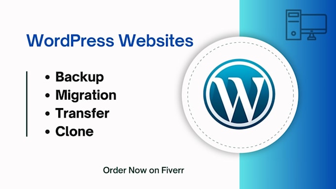 Gig Preview - Backup migrate transfer any wordpress website