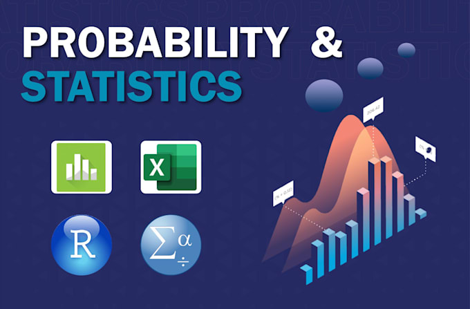 Gig Preview - Do statistics and probability using excel, jmp,  spss, and r