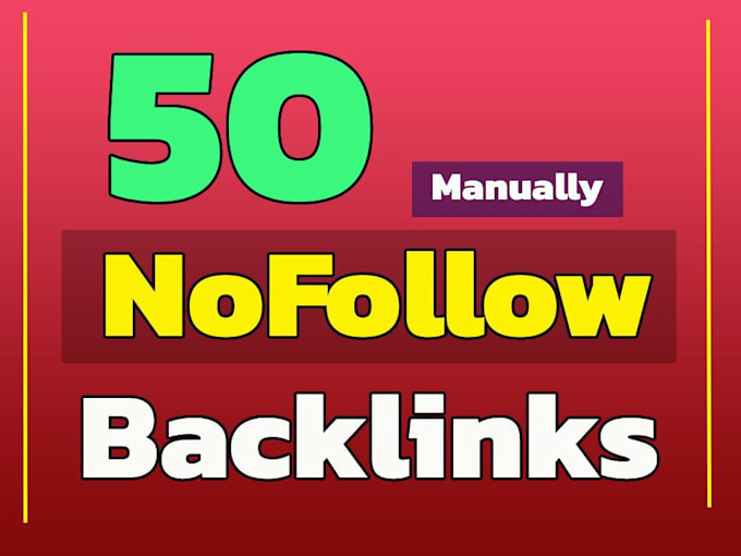 Gig Preview - 50 nofollow backlinks for your site to make your site profile good