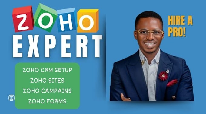 Gig Preview - Setup zoho CRM automation zoho campaigns zoho books zoho API flow zoho forms