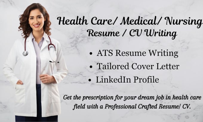 Bestseller - provide professional healthcare, medical and nursing resume, CV writing service